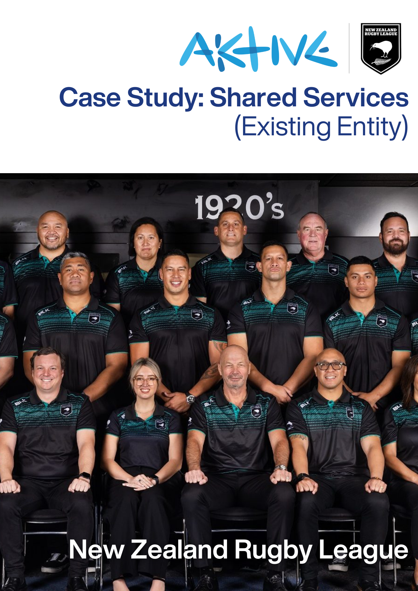 Case Study Shared Services (Existing Entity) – Aktive & NZRL (1)